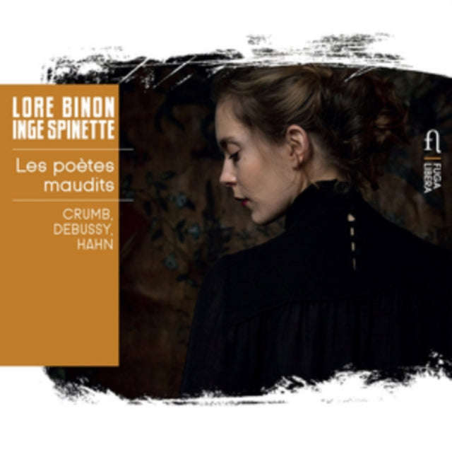 Lore Binon / Inge Spinette - Crumb / Hahn / Debussy: Les Poetes Maudits (CD)