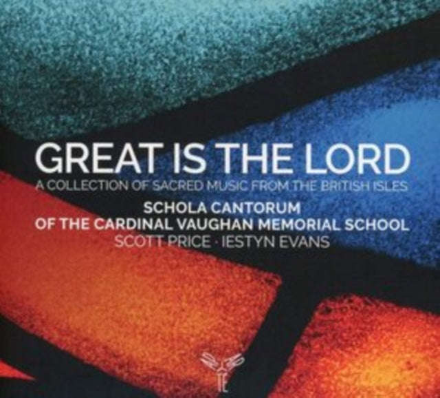 Schola Cantorum Of The Cardinal Vaughan Memorial School / Scott Price / Iestyn Evans - Great Is T...