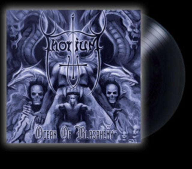 Thorium - Ocean Of Blasphemy (Vinyl)