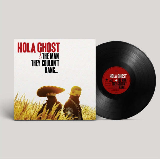 Hola Ghost - The Man They Couldnt Hang... (Vinyl)