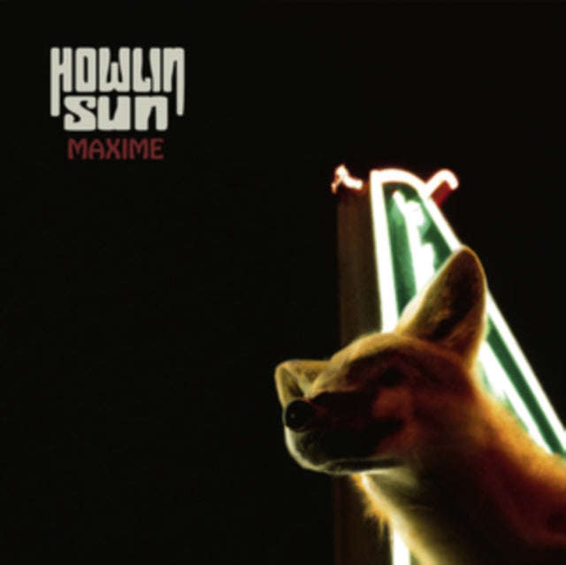 Howlin Sun - Maxime (Vinyl)