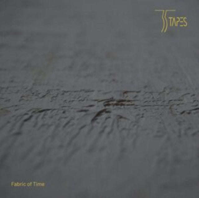 35 Tapes - Fabric Of Time (Vinyl)