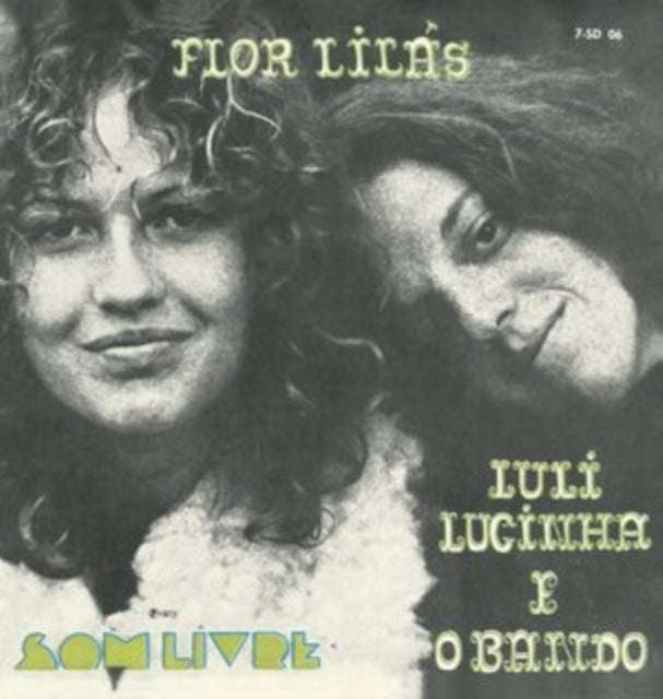 Luli Lucinha E O Bando - Flor Lilas (Vinyl Single)