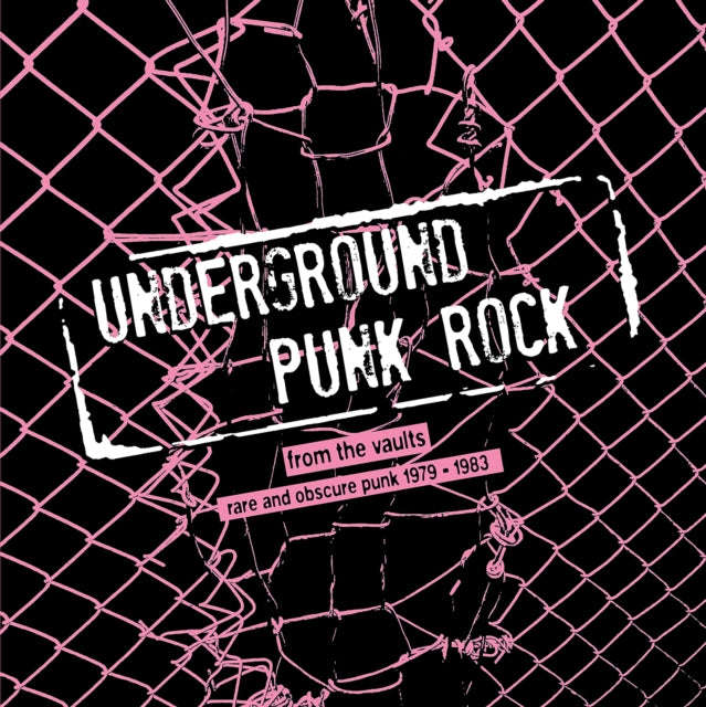 Various Artists - Underground Punk Rock - From The Vaults - Rare And Obscure Punk 1979-1983 (Vinyl)