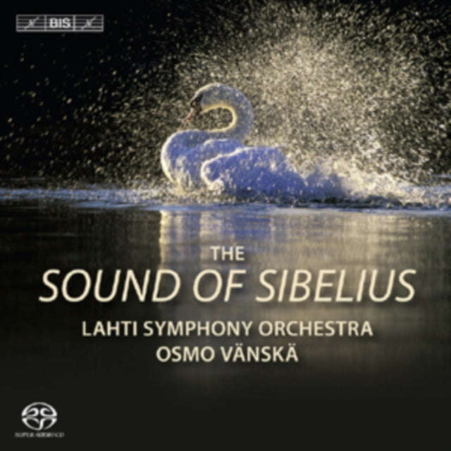 Lahti Sovanska - The Sound Of Sibelius (SACD)