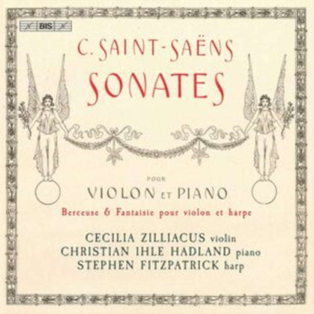 Zilliacus / Hadland - Camille Saint-Saens: Sonatas For Violin And Piano (SACD)