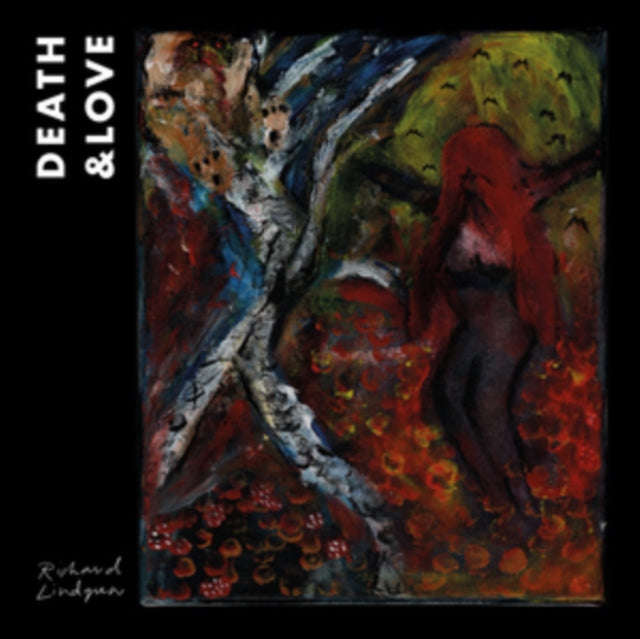 Lindgren Richard - Death & Love (CD)
