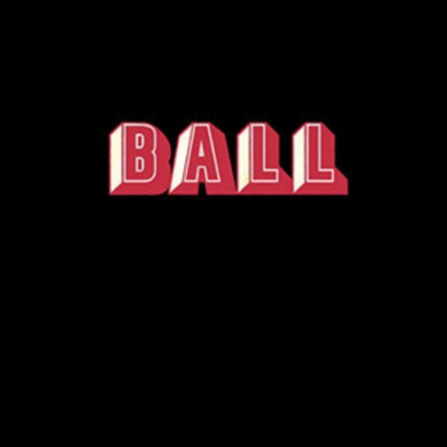 Ball - Ball (Vinyl)