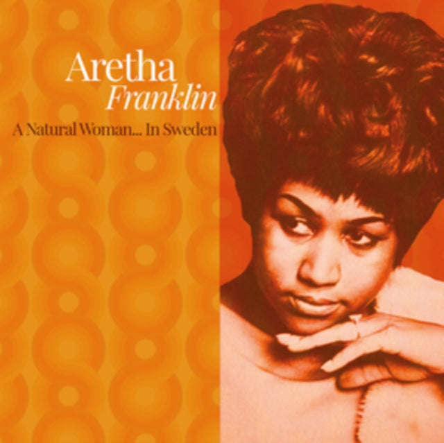 Aretha Franklin - A Natural Woman... In Sweden (Vinyl)