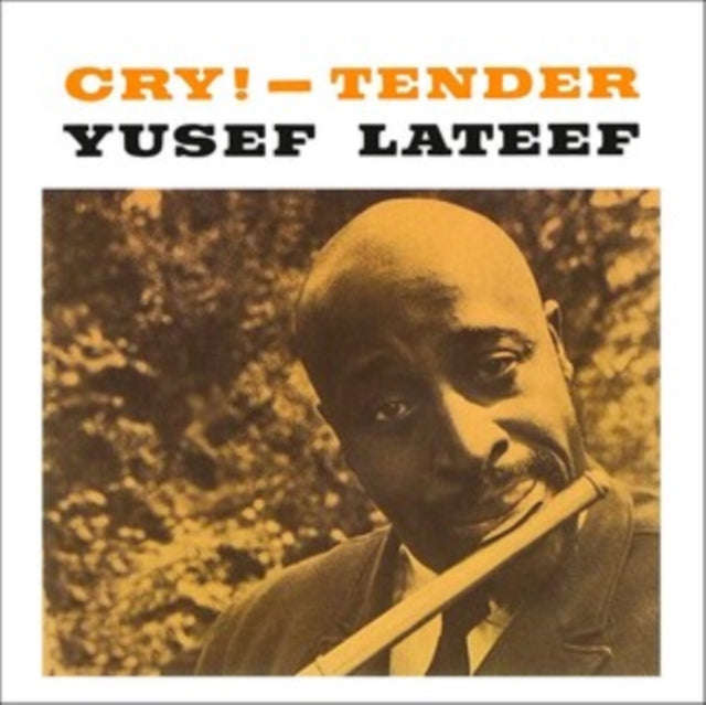 Yusef Lateef - Cry! - Tender (Clear Vinyl) (Vinyl)