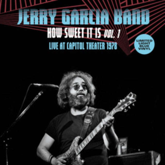 Jerry Garcia Band - How Sweet It Is Vol. 1 - Live At Capitol Theatre. Passic. Nj. March. 17Th 197...