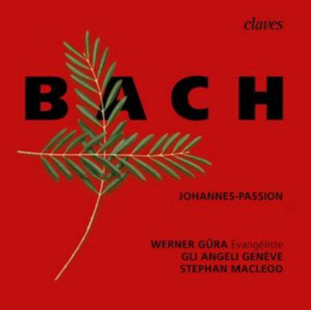 Gli Angeli Geneve / Stephan Macleod - J.S. Bach: Johannes-Passion (CD)