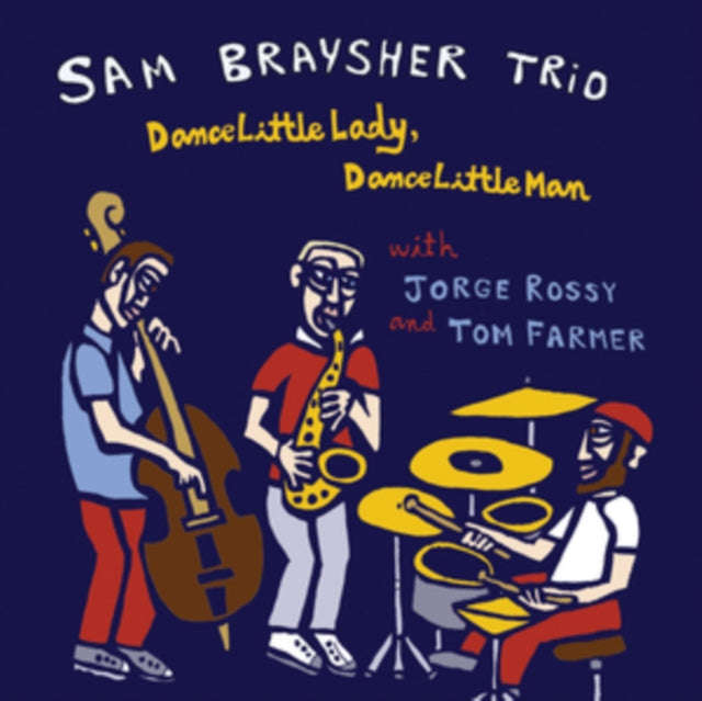 Sam Braysher - Dance Little Lady. Dance Little Man (CD)