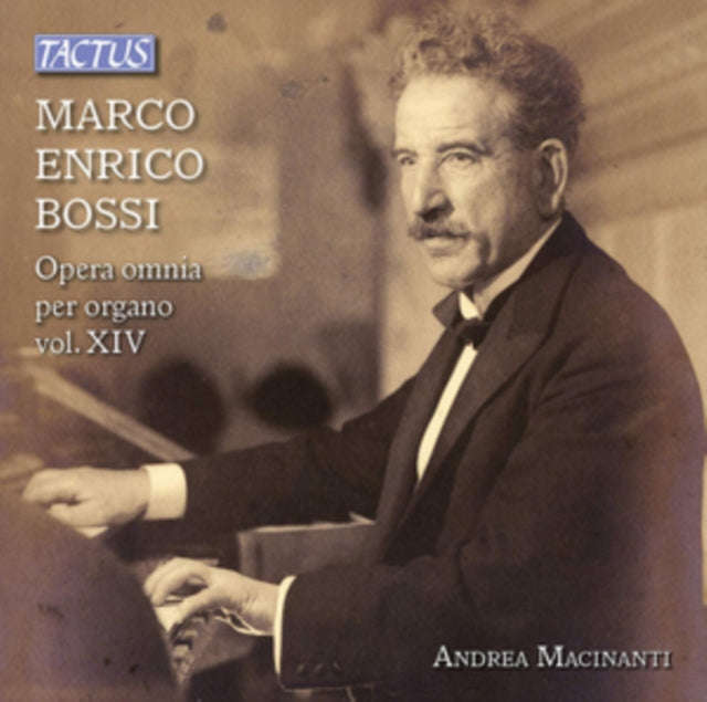 Andrea Macinanti - Marco Enrico Bossi: Complete Organ Works. Vol. Xiv (CD)