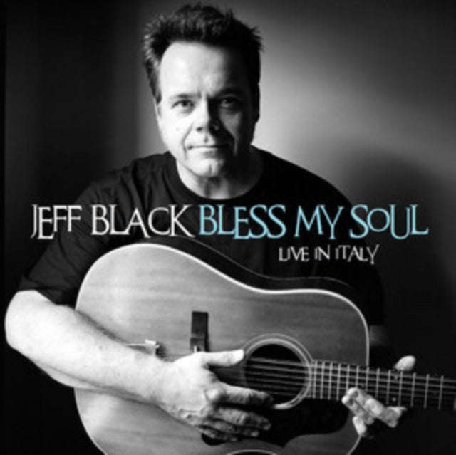 Jeff Black - Bless My Soul - Live In Italy (CD)