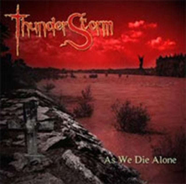 Thunderstorm - As We Die Alone (CD)