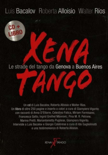 Bacalov - Xena Tango Le Strade Del Tango Da Genova A Buenos Aires (CD)