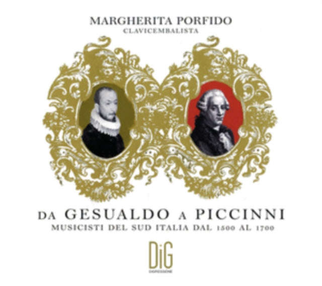Margherita Porfido - Da Gesualdo A Piccinni: Musicisti Del Sud Italia Dal 1500 Al 1700 (CD)
