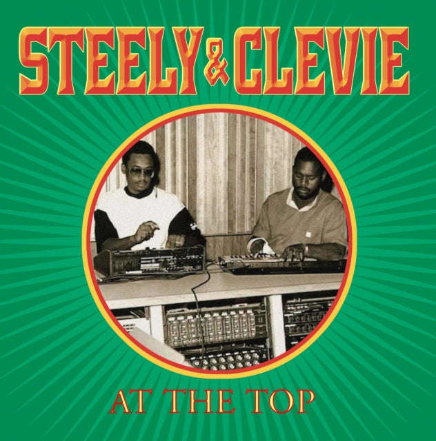 Steely & Cleevie - At The Top (Vinyl)