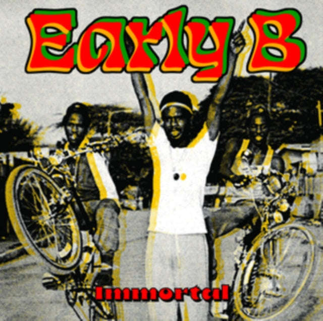 Early B - Immortal (Vinyl)