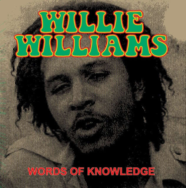 Willie Williams - Words Of Knowledge (Vinyl)