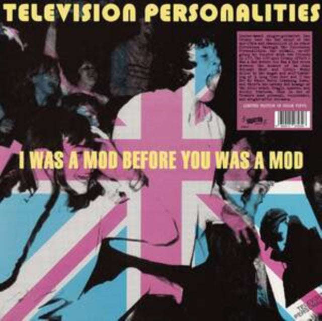 Television Personalities - I Was A Mod Before You Was A Mod (Pink Vinyl) (Vinyl)
