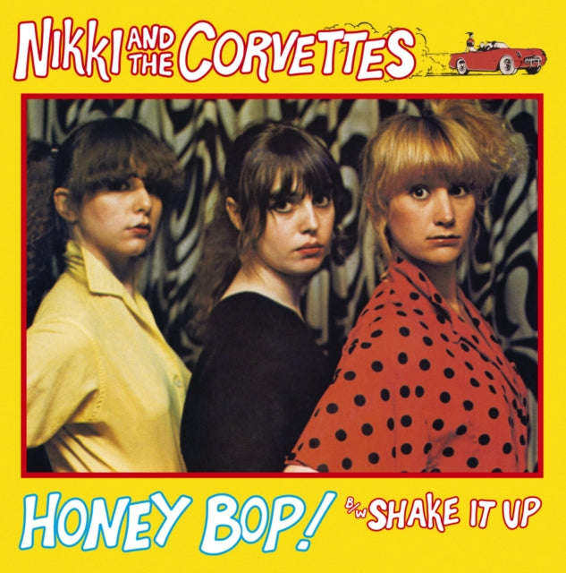 Nikki And The Corvettes - Honey Bop! / Shake It Up (Coloured Vinyl) (Vinyl Single)