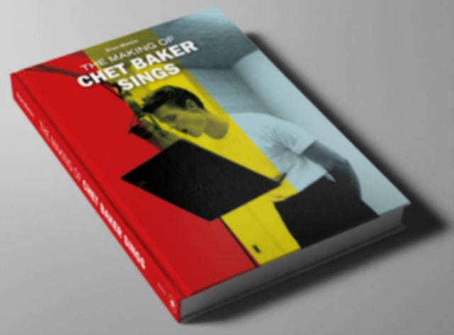 Chet Baker - The Making Of Chet Baker Sings (CD)