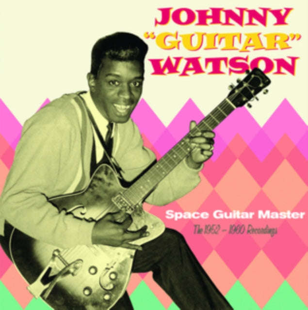 Johny Guitar Watson - Space Guitar Master - The 1952-1960 Recordings (CD)