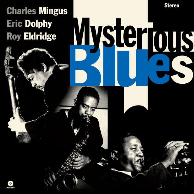 Charles Mingus / Eric Dolphy / Roy Eldridge - Mysterious Blues (+2 Bonus Tracks) (Limited Edition...