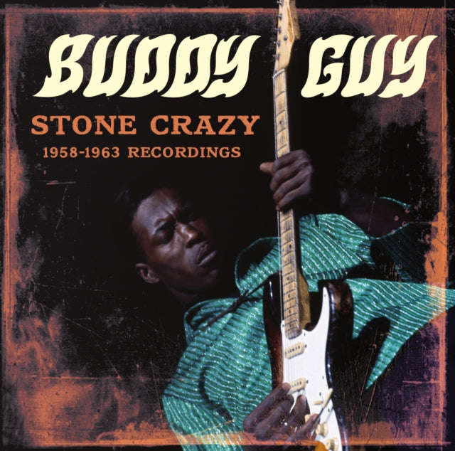 Buddy Guy - Stone Crazy 1958-1963 Recordings (Limited Edition) (CD)