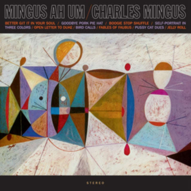 Charles Mingus - Mingus Ah Um (Limited Crystal Clear Vinyl) (Vinyl)