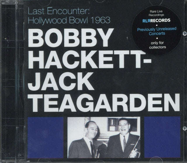 Bobby Hackett - Last Encounter: Hollywood Bowl 1963 (CD)