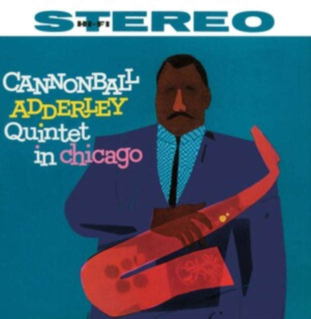 Cannonball Adderley - Cannonball Adderley Quintet In Chicago (CD)