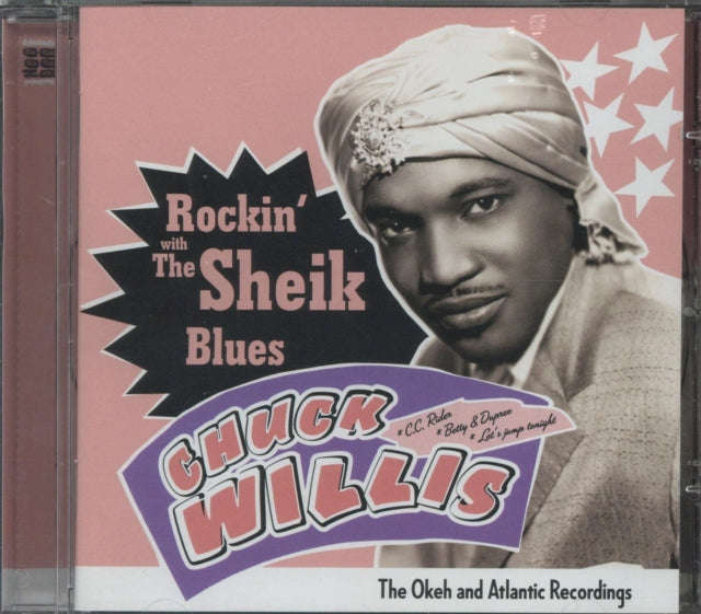 Chuck Willis - Rockin With The Sheik Of The Blues (CD)