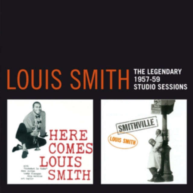 Louis Smith - The Legendary 1957-1959 Studio Sessions (CD)