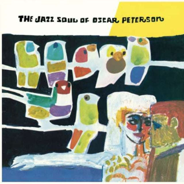Oscar Peterson - The Jazz Soul Of Oscar Peterson (Vinyl)