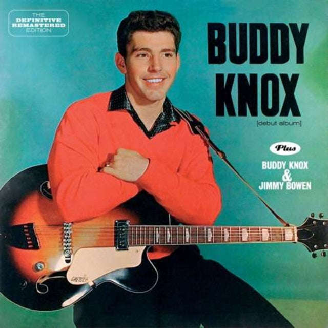 Buddy Knox - Buddy Knox / Buddy Knox & Jimmy Bowen (CD)