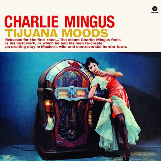 Charles Mingus - Tijuana Moods (Vinyl)