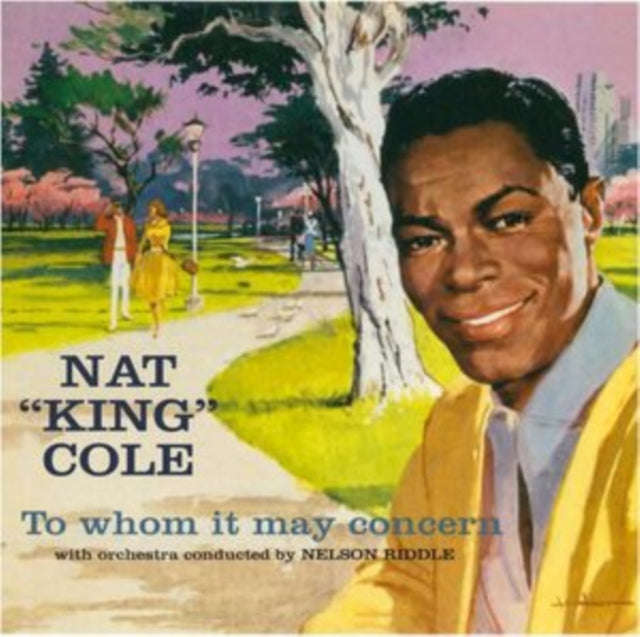 Nat King Cole - To Whom It May Concern / Every Time I Feel The Spirit (CD)