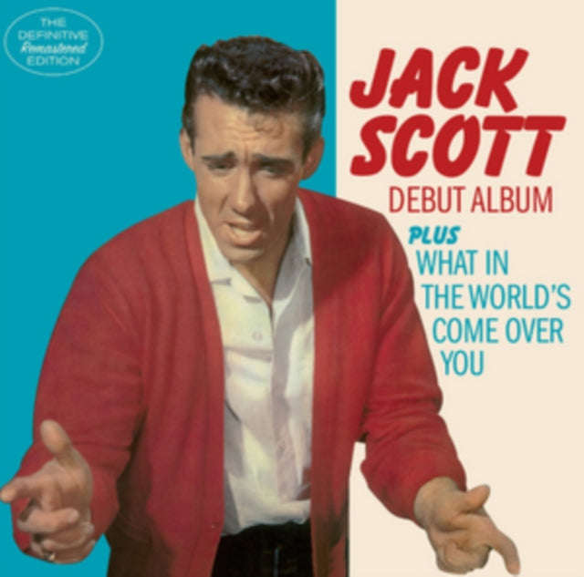 Jack Scott - Debut Album / What In The Worlds Come Over You (CD)