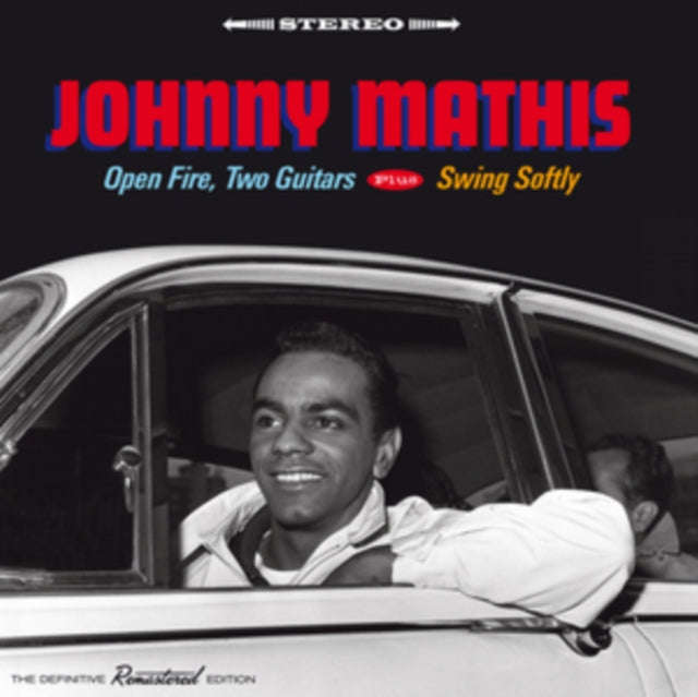Johnny Mathis - Open Fire. Two Guitars / Swing Softly (CD)