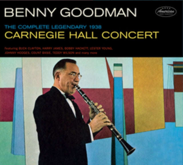 Benny Goodman - The Complete Legendary 1938 Carniegie Hall Concert + 8 Bonus (CD)