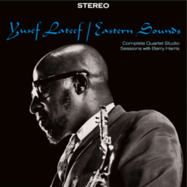 Yusef Lateef - Eastern Sounds-Complete Quartet Studio Sessions With Barry Harris (+1 Bonus Track)...