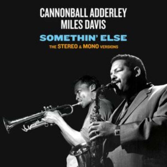 Cannonball Adderley & Miles Davis - Somethin Else - The Stereo & Mono Original Versions (CD)
