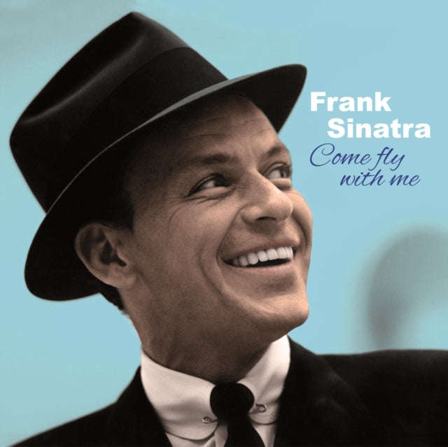 Frank Sinatra - Come Fly With Me (+3 Bonus Tracks) (Solid Blue Vinyl) (Vinyl)