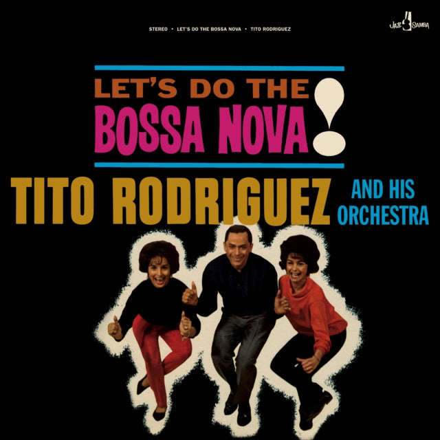 Tito Rodriguez & His Orchestra - Lets Do The Bossa Nova! (with 1 Bonus Track) (Limited Edition) (...