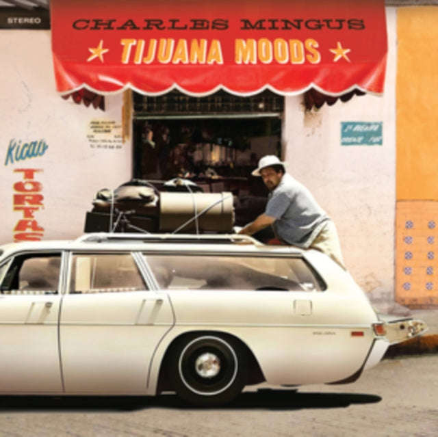 Charles Mingus - Tijuana Moods (with 2 Bonus Tracks) (Limited Green Vinyl) (Vinyl)