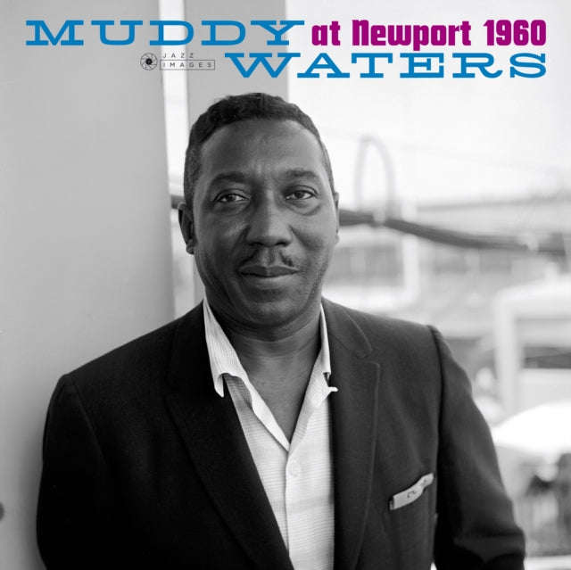 Muddy Waters - At Newport 1960 (Gatefold Packaging. Photographs By William Claxton) (Vinyl)