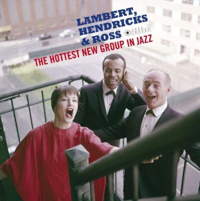 Hendricks Lambert & Ross - The Hottest New Group In Jazz / The Swingers! / Sing Ellington / High ...